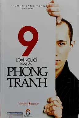 Nghe truyện 9 Loại Người Bạn Cần Phòng Tránh