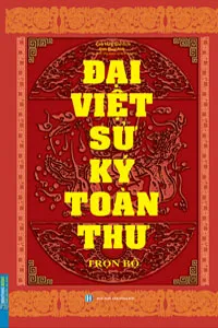 Nghe truyện Đại Việt Sử Ký Toàn Thư Trọn Bộ