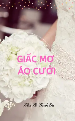 Nghe truyện Giấc Mơ Áo Cưới