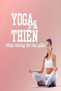 Nghe truyện Nhạc Thiền, Tập Yoga 1