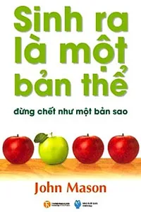 Nghe truyện Sinh Ra Là Một Bản Thể Đừng Chết Như Một Bản Sao