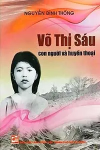 Nghe truyện Võ Thị Sáu, Con Người &amp; Huyền Thoại