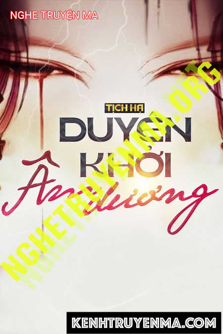 Nghe truyện Duyên Khởi Âm Dương