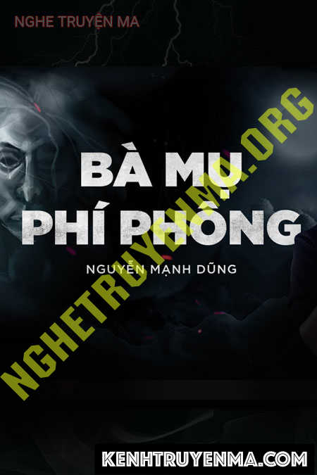 Nghe truyện Bà Mụ Phi Phông