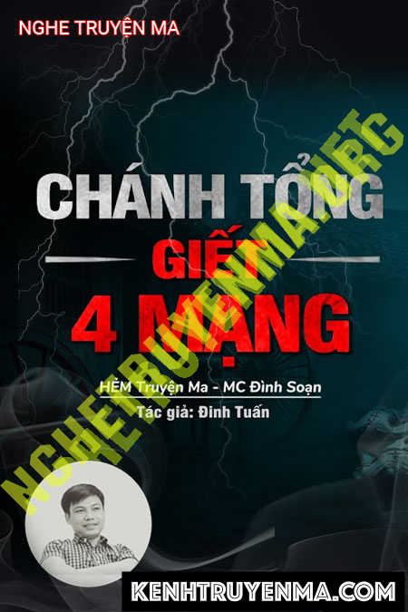 Nghe truyện Chánh Tổng G.iết 4 Mạng