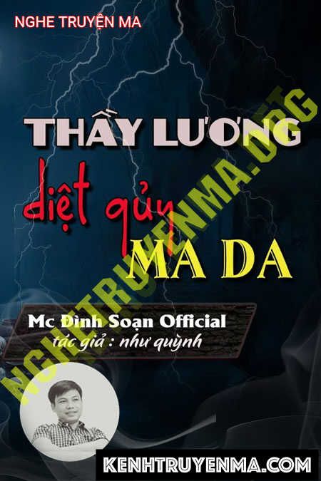 Nghe truyện Thầy Lương Diệt Quỷ Ma Da