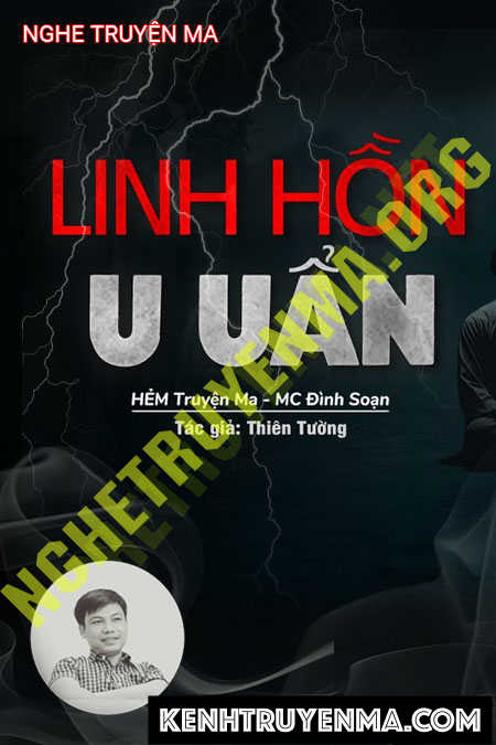 Nghe truyện Linh Hồn U Uẩn