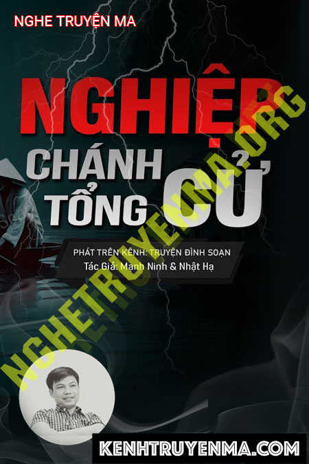 Nghe truyện Nghiệp Chánh Tổng Cử