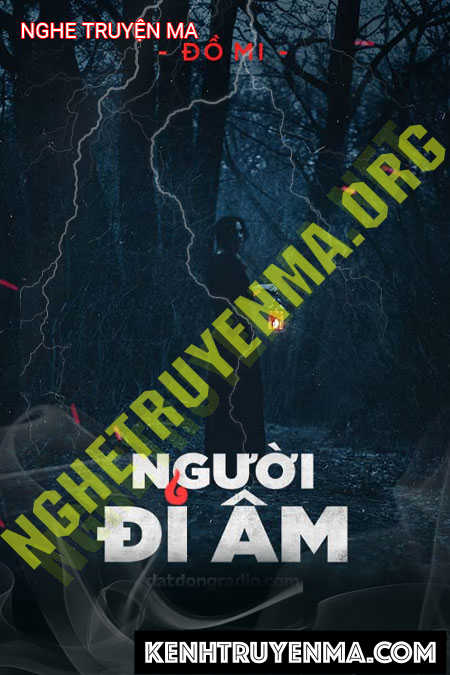 Nghe truyện Người Đi Âm