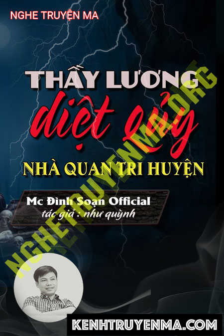 Nghe truyện Thầy Lương Diệt Quỷ Nhà Quan Tri Huyện