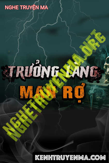 Nghe truyện Trường Làng Man Rợ