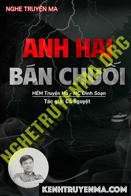 Nghe truyện Anh Hai Bán Chuối