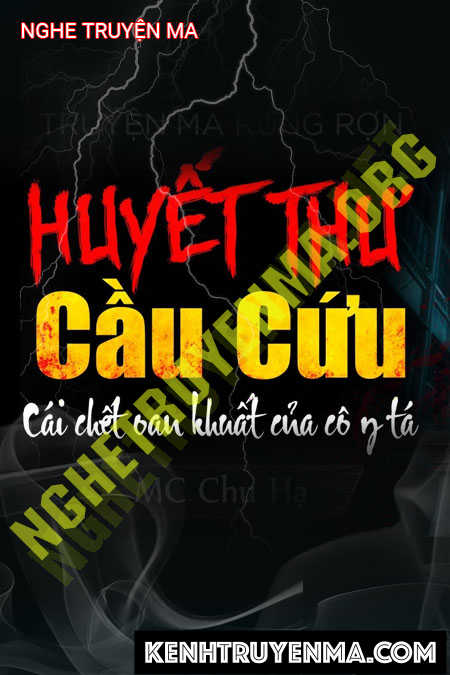 Nghe truyện Bức Huyết Thư Cầu Cứu