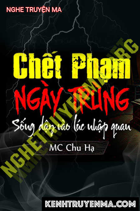 Nghe truyện C.hết Phạm Ngày Trùng Tang