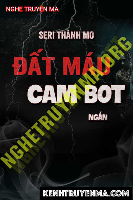 Nghe truyện Đất Máu Cambot