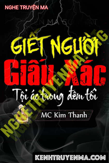 Nghe truyện Tội Ác G.iết Người Giấu X.ác