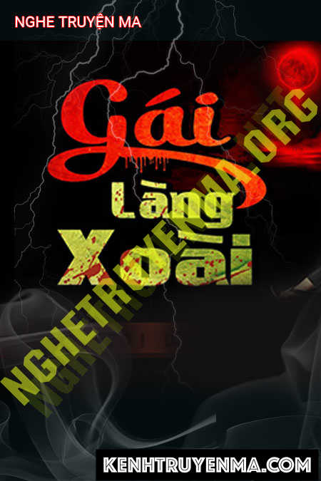 Nghe truyện Gái Làng Xoài