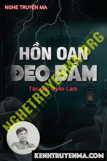 Nghe truyện Hồn Oan Đeo Bám