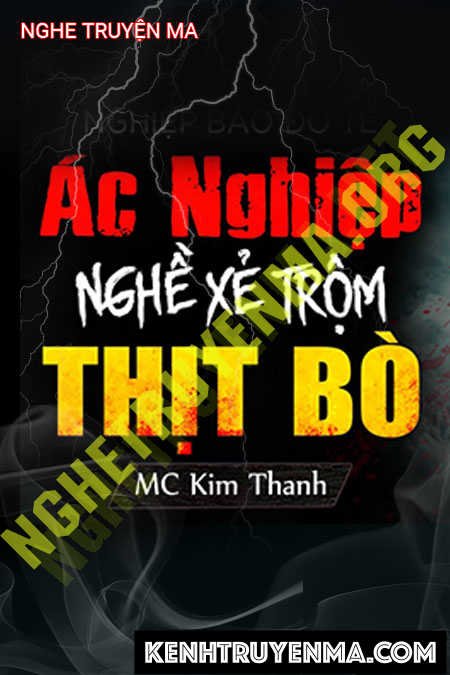 Nghe truyện Nghiệp Báo Đồ Tể - Tác Giả  - Giọng Đọc Kim Thanh
