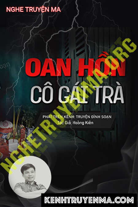 Nghe truyện Oan Hồn Cô Gái Trà