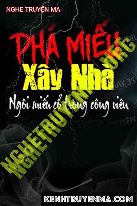 Nghe truyện Phá Miếu Xây Nhà