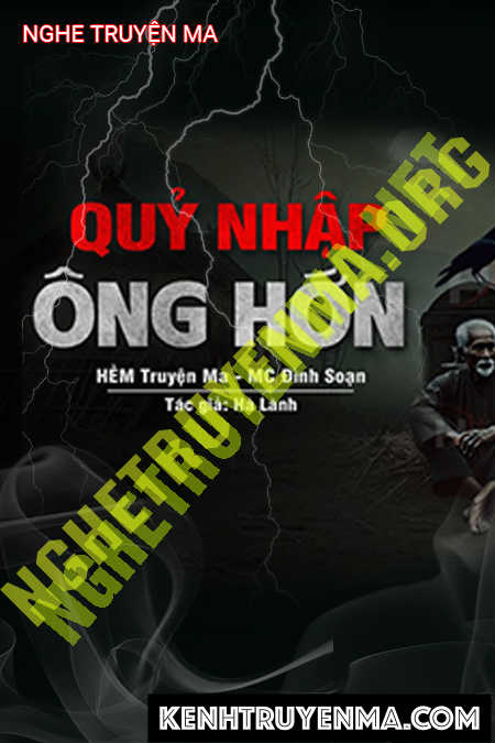 Nghe truyện Quỷ Nhập Ông Hớn