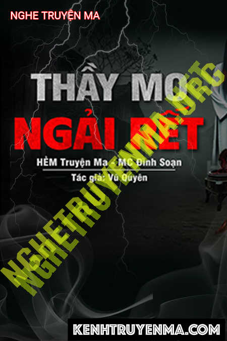 Nghe truyện Thầy Mo Ngải Rết