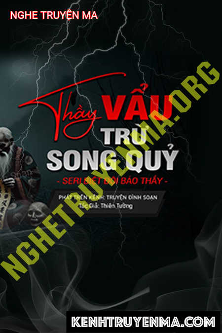 Nghe truyện Thầy Vẩu Trừ Song Quỷ